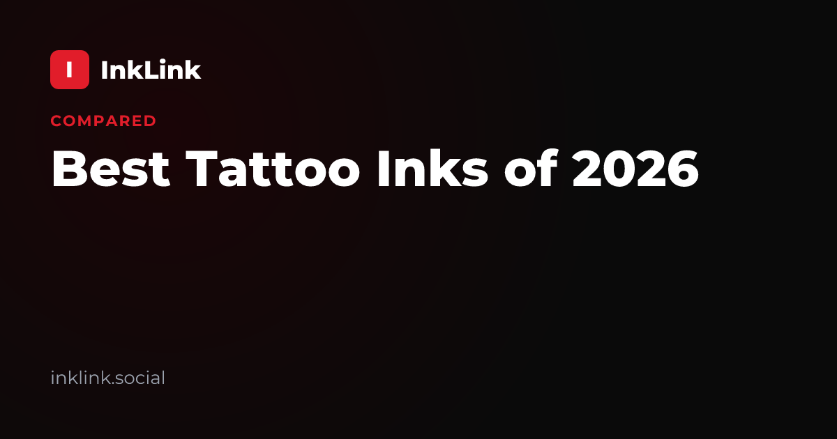 Best Tattoo Inks of 2026: Honest Comparison from 11 Supply Stores
